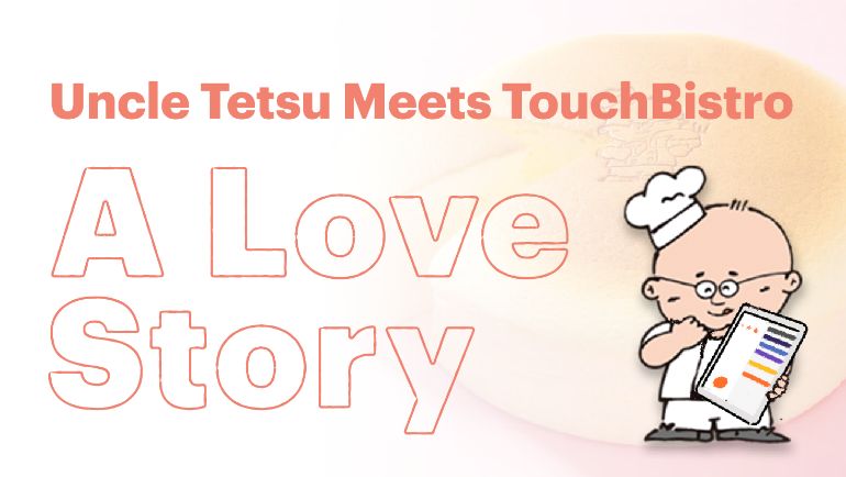 Uncle Tetsu Meets TouchBistro A Love Story illustration